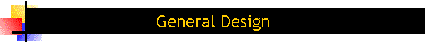 General Design